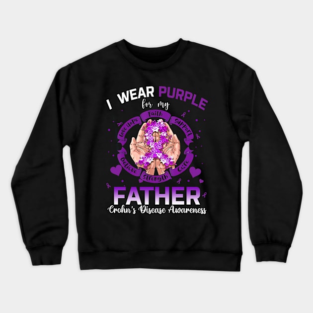 I Wear Purple For My Father Crohn's Disease Awareness Crewneck Sweatshirt by thavylanita